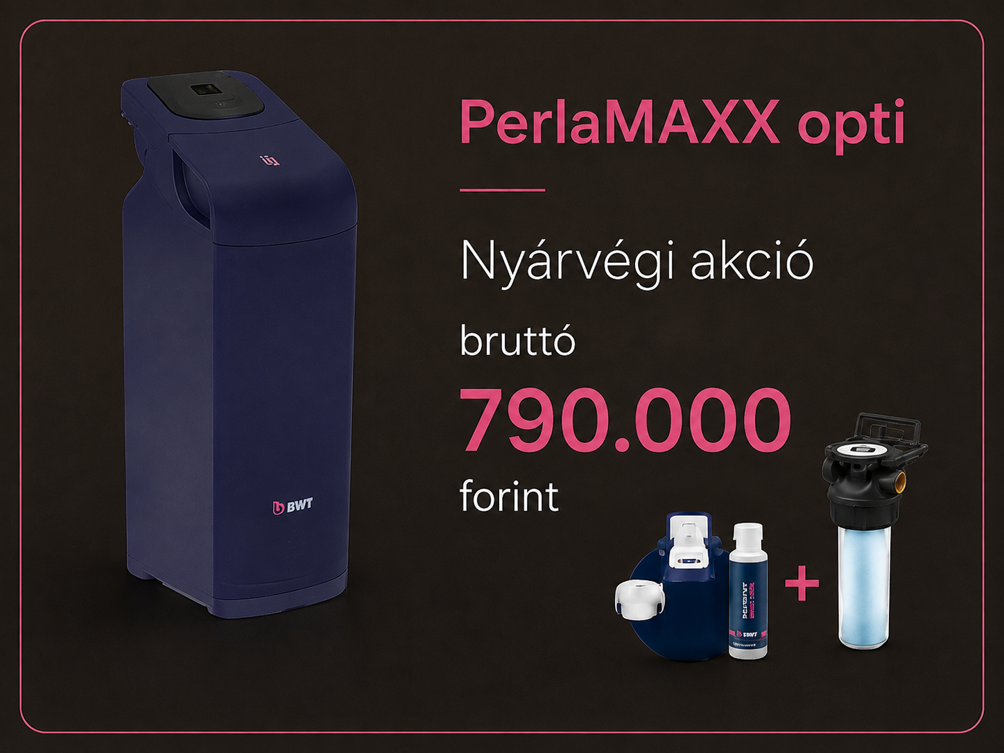 PerlaMAXX opti OnePipe Pearlwater csomag 790 000 Ft bruttó akciós áron